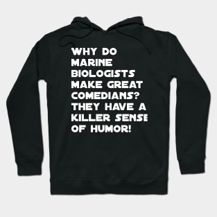 Funny marine biologist jokes Hoodie